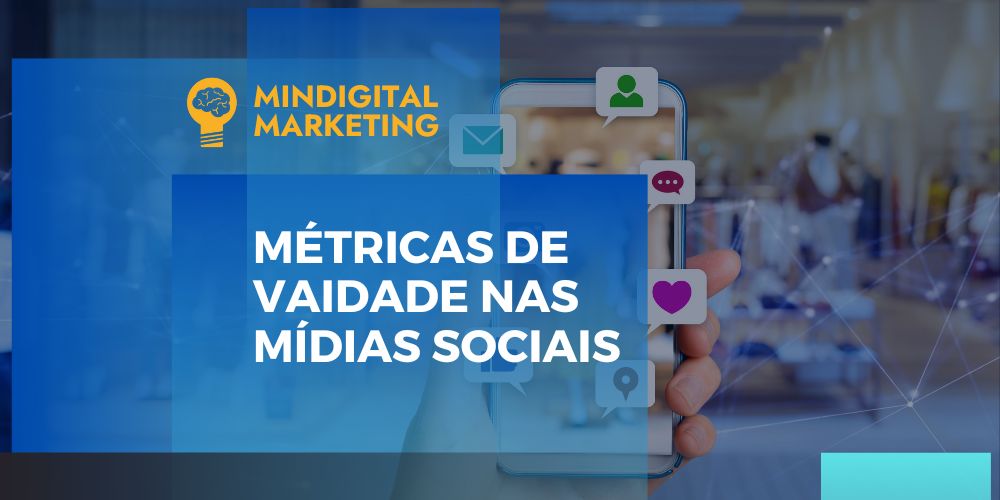 Mídias Sociais e suas métricas de vaidade