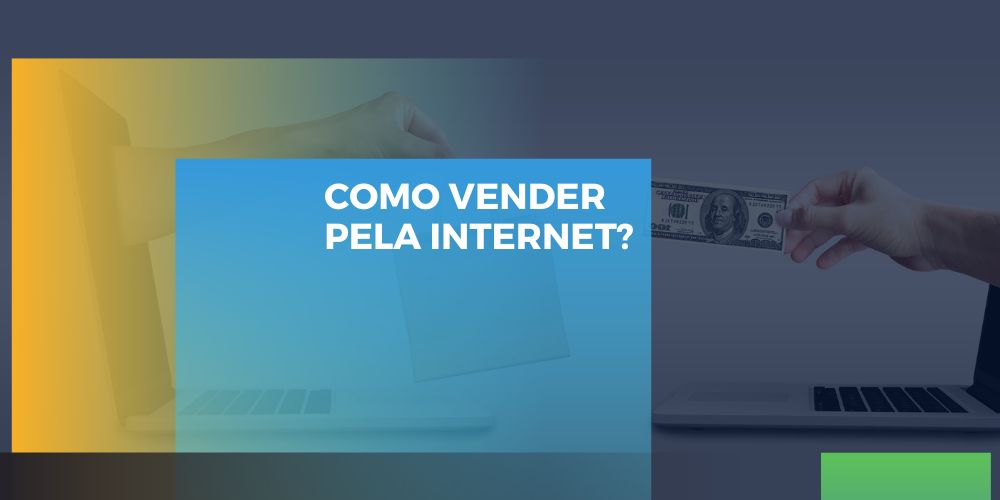 Transação ilustrando como vender pela internet