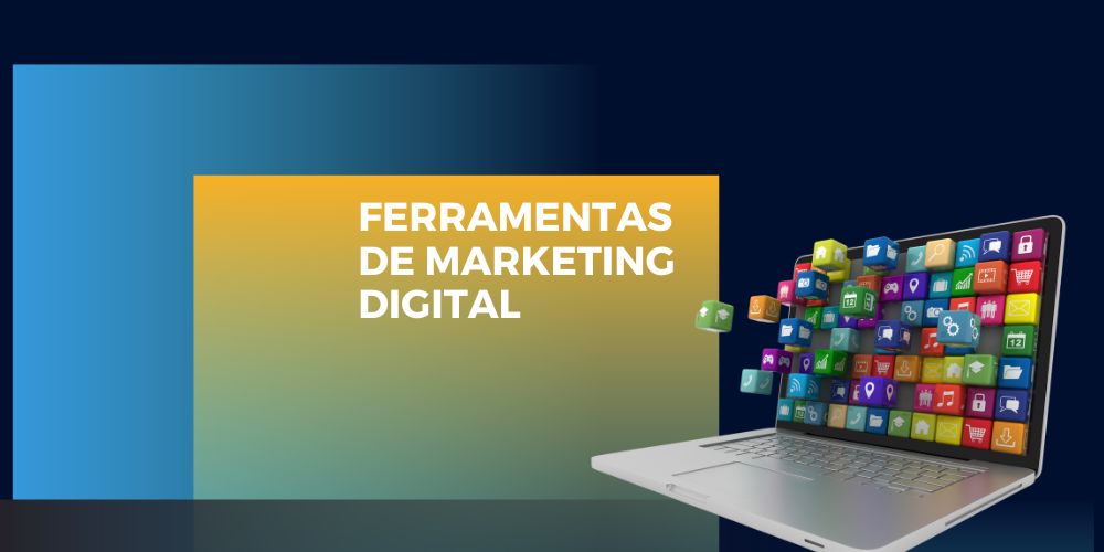 Principais ferramentas de marketing digital