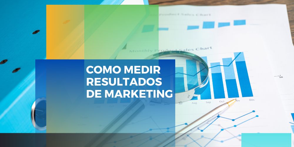 Como medir meus resultados de marketing e vendas